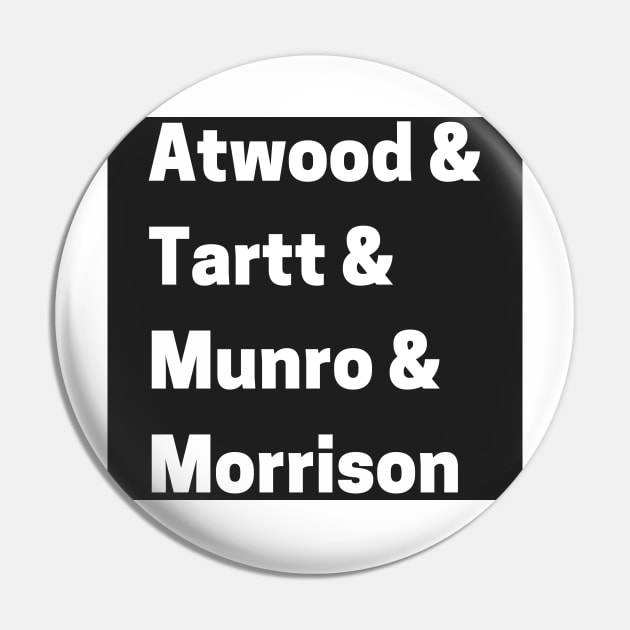 Atwood & Tartt & Munro & Morrison Pin by Bookfox