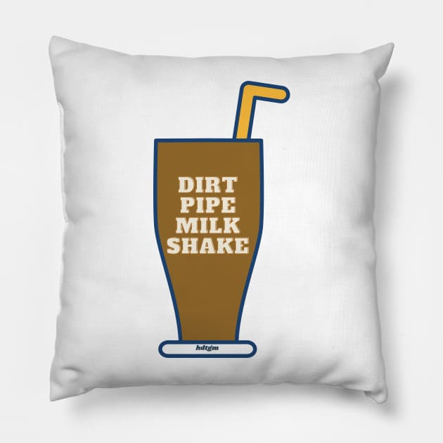 Dirt Pipe Milk Shake Pillow by KO DZIGNS