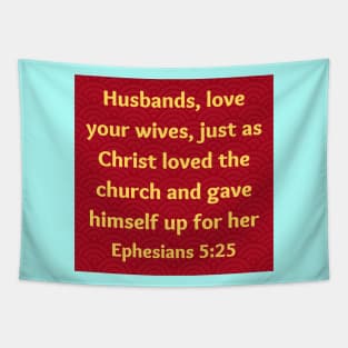 Bible Verse Ephesians 5:25 Tapestry