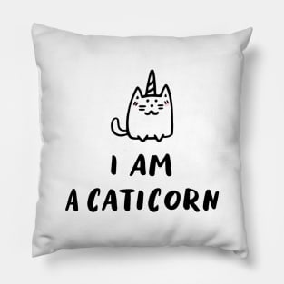 Funny Cat I Am A Caticorn Pillow