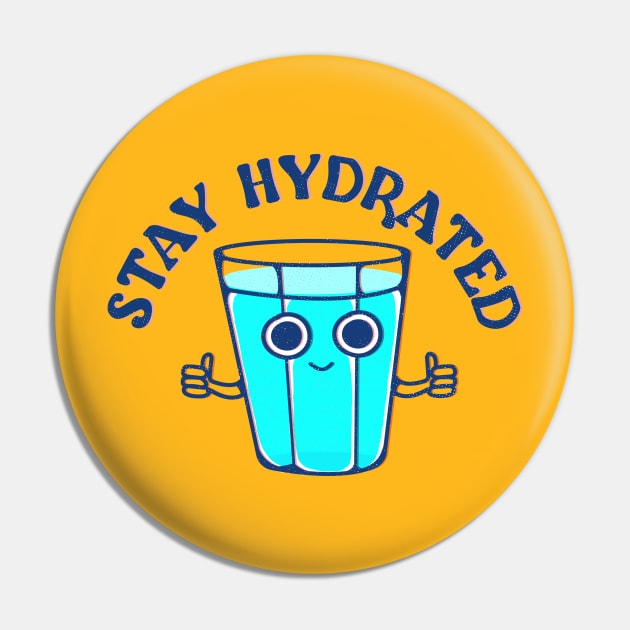 Stay Hydrated Pin by BOO