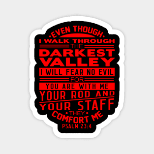 Your Rod and Your Staff They Comfort Me Psalm 23:4 Magnet