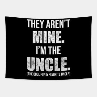 They Aren't Mine. I'm The Uncle. Tapestry