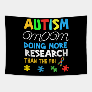 Funny Autism Mom Doing More Tapestry