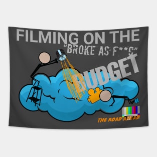 Filming on the "broke as f**k" budget Tapestry