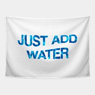 Just Add Water Tapestry