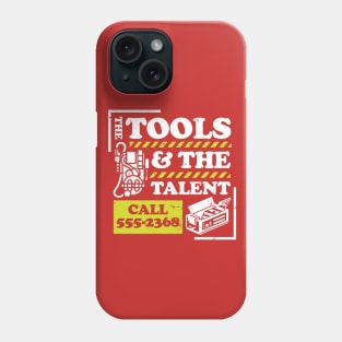 Tools and Talent Phone Case