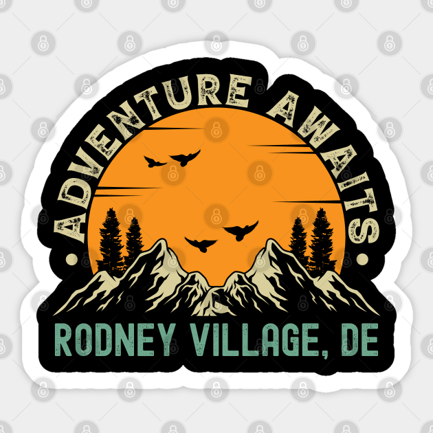 Rodney Village, Delaware - Adventure Awaits - Rodney Village, DE ...