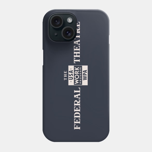 Federal Theatre - dark Phone Case by ThirteenthFloor