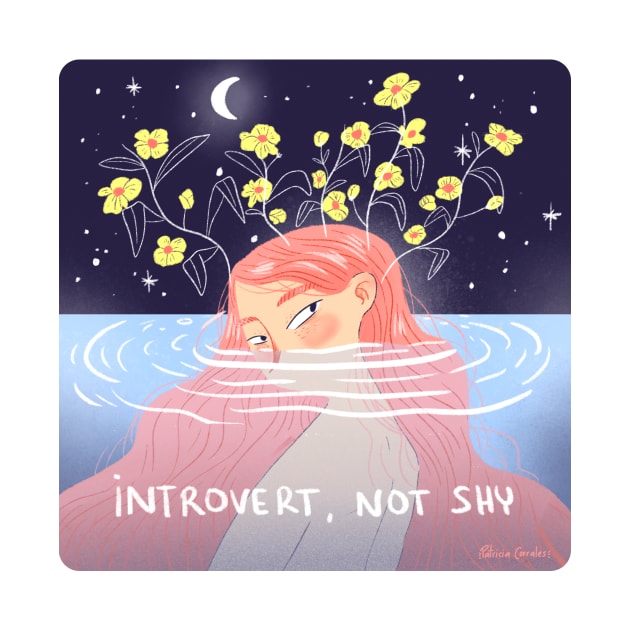 Introvert, not shy by PatriciaCo