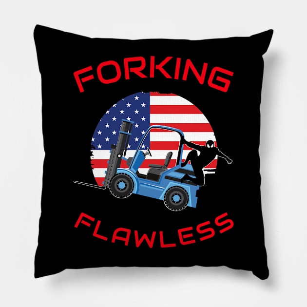 Forklift Ninja, Forking Flawless BR American Forklift Operator T-Shirt Pillow by Teamster Life