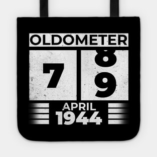 Oldometer 79 Years Old Born In April 1944 Tote