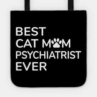 Psychiatrist Tote