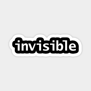 Invisible Funny Typography Magnet