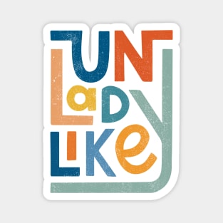 Unladylike Magnet