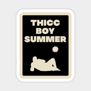 Thicc Boy Summer Magnet