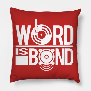 Word is Bond Pillow