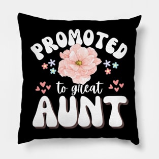 Promoted to great aunt funny mothers day Gift Pillow