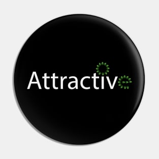 Attractive being attractive typography design Pin