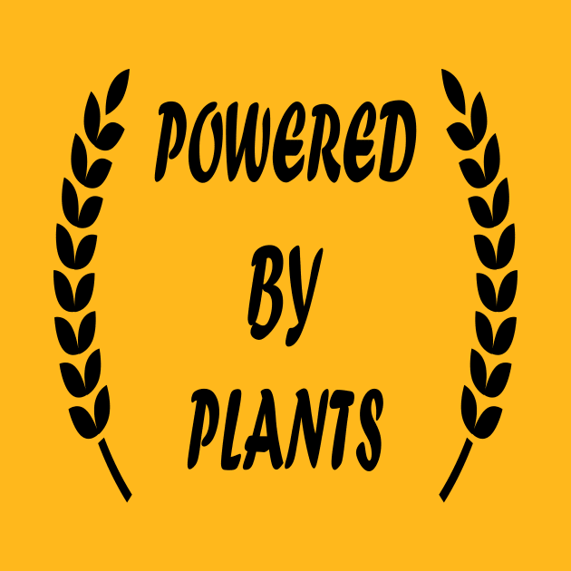 Powered By Plants by JevLavigne