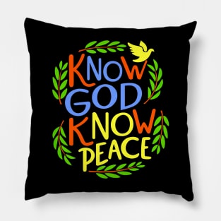 Know God Know Peace Pillow