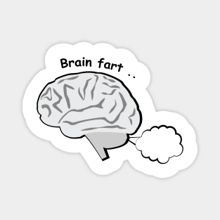 Brain Fart - Funny Magnet