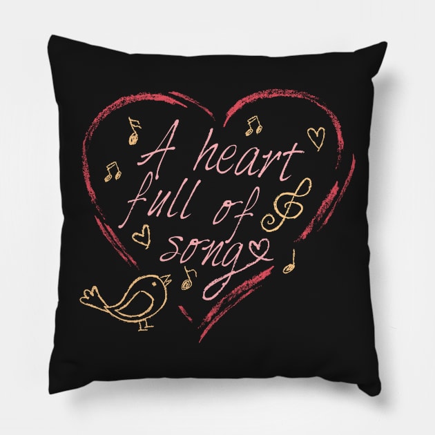 A heart full of song Pillow by byebyesally