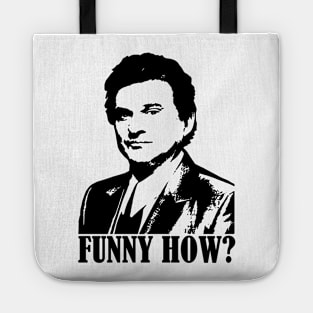 Goodfellas Joe Pesci Funny How Action Mafia Movie Grey White Tote