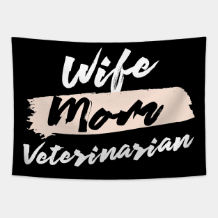 Cute Wife Mom Veterinarian Gift Idea Tapestry