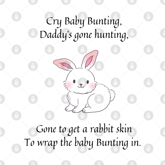 Cry baby Bunting nursery rhyme Nursery Rhyme TShirt TeePublic