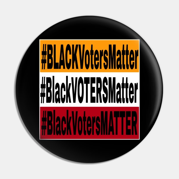 Black Voters Matter - Tri-Color - Back Pin by Blacklivesmattermemorialfence