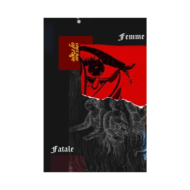 Femme fatale, Dark feminine, rage poster feminism rage wall art by GraphicO