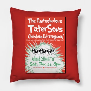 Vintage! The Fantoobulous TaterSons Christmas Extravaganza! Pillow