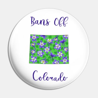 Bans Off Colorado Pin