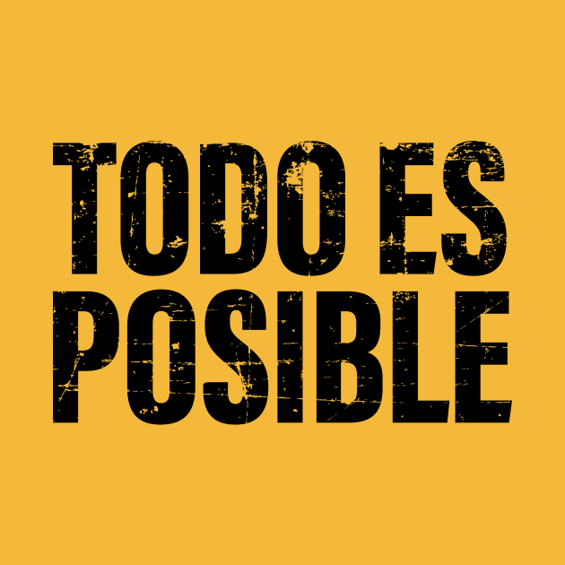 Todo es posible by verde