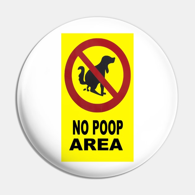 No Dog Poop Pin by VIVJODI