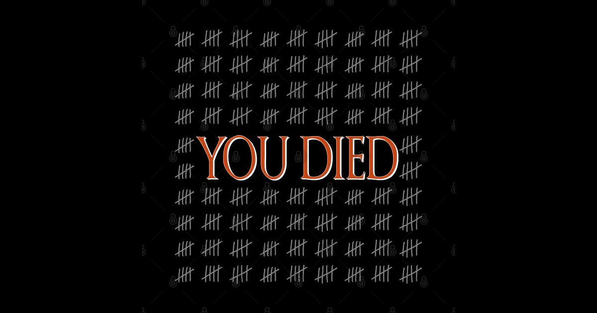 YOU DIED - Dark Souls You Died - T-Shirt | TeePublic