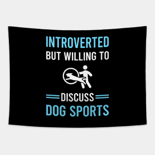 Introverted Dog Sport Tapestry