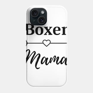 Boxer Mama Phone Case