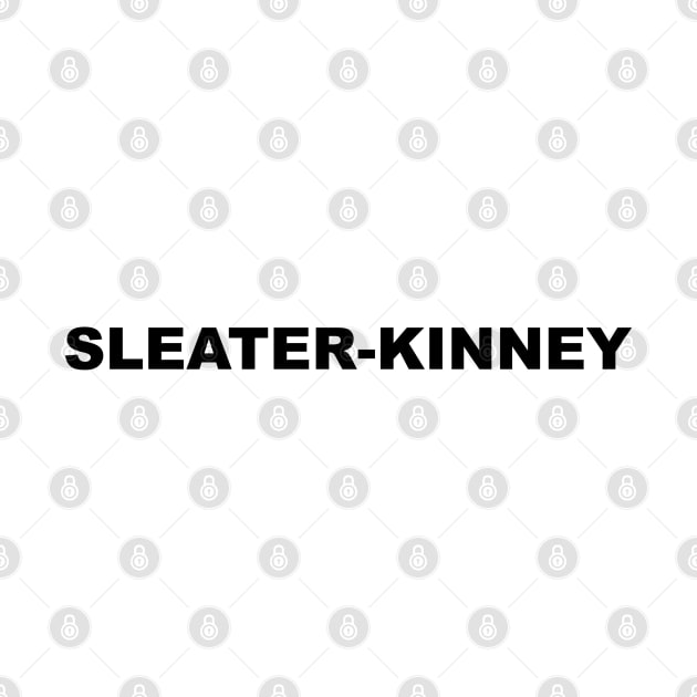 SLEATER-KINNEY by Luckythelab