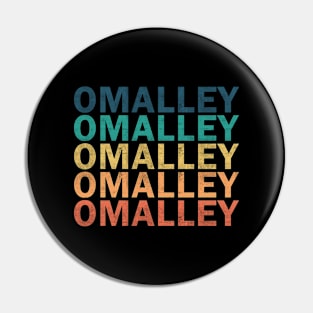 Omalley Name T Shirt - Omalley Vintage Retro Name Gift Item Tee Pin