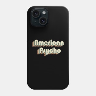 American Psycho Vintage Letters Words Phone Case