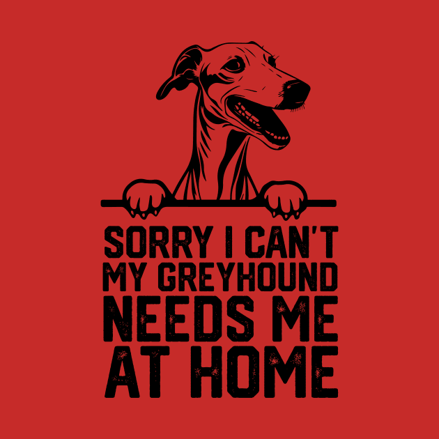 sorry i can't my Greyhound needs me at home by spantshirt
