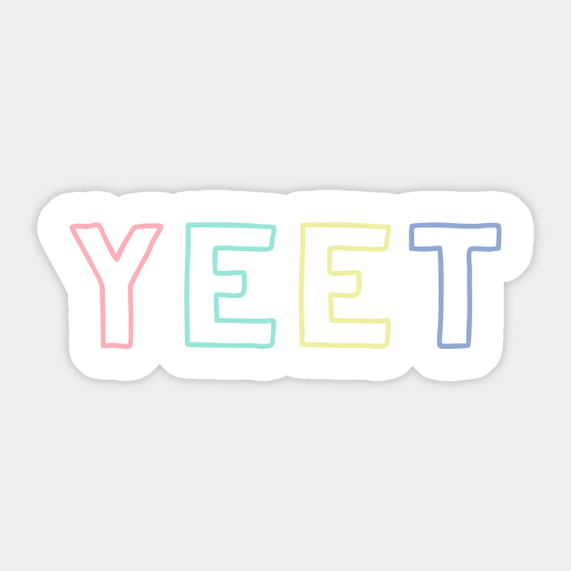Yeeet Meme Sticker Teepublic