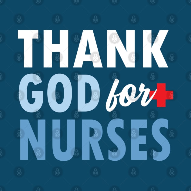 THANK GOD FOR NURSES by Jitterfly