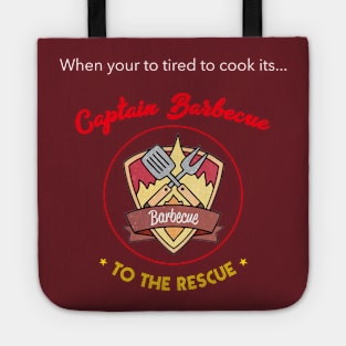 Captain Barbecue to the rescue Tote