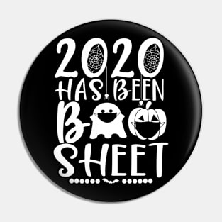 2020 Has Been Boo Sheet Funny Halloween Pin