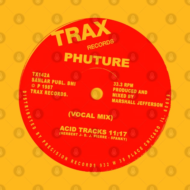 Phuture /// Acid House Vinyl Record by DankFutura