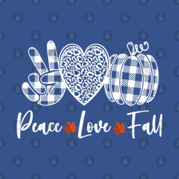 Disover Peace Love Fall Pampkin Fall Vibes Autumn Halloween Leopard Buffalo Plaid camouflage - Hello Pumpkin - T-Shirt