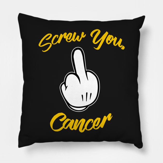 Screw Cancer - Gold Edition Pillow by MagicalMeltdown